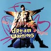 Wash Your Face In My Sink by Dream Warriors